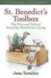 St. Benedict's Toolbox: The Nuts and Bolts of Everyday Benedictine Living (Revised Edition)