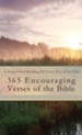 365 Encouraging Verses of the Bible: A Hope-Filled Reading for Every Day of the Year - eBook
