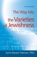 The Way Into the Varieties of Jewishness