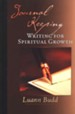 Journal Keeping: Writing for Spiritual Growth
