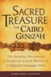 Sacred Treasures -The Cairo Genizah