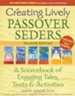 Creating Lively Passover Seders, 2nd Edition: A Sourcebook of Engaging Tales, Texts & Activities