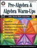 Mark Twain Pre-Algebra and Algebra Warm-Ups, Grades 5-8+