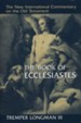 Book of Ecclesiastes: New International Commentary on the Old Testament