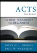 Acts from Scratch: The New Testament for Beginners