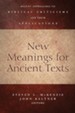 New Meanings for Ancient Texts: Recent Approaches to Biblical Criticisms and Their Applications