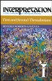 First and Second Thessalonians: Interpretation: A Bible Commentary for Teaching and Preaching (Paperback)
