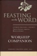 Feasting on the Word Worship Companion: Liturgies for Year C,  Volume 2