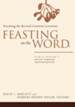 Feasting on the Word: Year A, Volume 1: Advent through Transfiguration (Softcover)