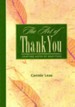 The Art of Thank You: Crafting Notes of Gratitude - eBook