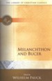 The Library of Christian Classics - Melanchthon & Bucer
