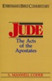 Jude: The Acts of the Apostates (Everyman's Bible Commentary)