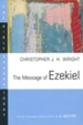 The Message of Ezekiel: The Bible Speaks Today [BST]