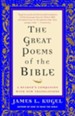 The Great Poems of the Bible: A Reader's Companion with New Translations - eBook
