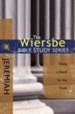 The Wiersbe Bible Study Series: Jeremiah: Taking a Stand for the Truth - eBook