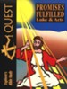 Bible Quest: Promises Fulfilled (Luke & Acts), Student Workbook