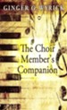 The Choir Members Companion