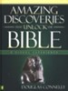 Amazing Discoveries That Unlock the Bible A Visual Bible Experience