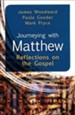 Journeying with Matthew: Reflections on the Gospel
