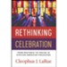 Rethinking Celebration: From Rhetoric to Praise in African American Preaching