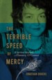The Terrible Speed of Mercy: A Spiritual Biography of Flannery O'Connor - eBook
