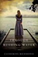 Through Rushing Water - eBook