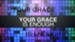 Your Grace Is Enough - Lyric Video HD [Music Download]