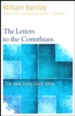 The Letters to the Corinthians: The New Daily Study Bible [NDSB]