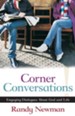 Corner Conversations: Engaging Dialogues About God and Life - eBook