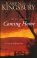 Coming Home: A Story of Undying Hope