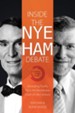 Inside the Nye Ham Debate: Revealing Truths from the Worldview Clash of the Century - PDF Download [Download]
