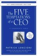 The Five Temptations of a CEO: A Leadership Fable (Anniversary)