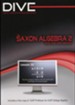 DIVE CD-Rom for Saxon Math Algebra 2 2nd & 3rd Edition