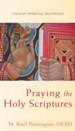 Praying the Holy Scriptures - eBook