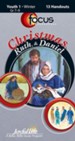 Christmas, Ruth, & Daniel Youth 1 (Grades 7-9) Focus (Student Handout)