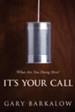 It's Your Call: What Are You Doing Here? - eBook