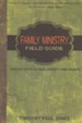 Family Ministry Field Guide