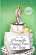 Always the Designer, Never the Bride - eBook