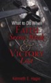 What to Do When Faith Seems Weak & Victory Lost