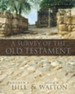 A Survey of the Old Testament, Expanded and Redesigned