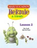 Hermie Curriculum Lesson 2: The Truth Sets Us Free!: Companion to Flo, the Lyin' Fly Episode - PDF Download [Download]