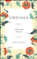 Virtuous: A Study for Ladies of Every Age 