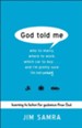 God Told Me: Who to Marry, Where to Work, Which Car to Buy...And I'm Pretty Sure I'm Not Crazy - eBook