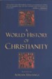 A World History of Christianity