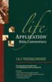 1 & 2 Thessalonians: Life Application Bible Commentary