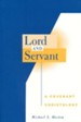 Lord and Servant: A Covenant Christology