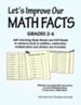 LET'S IMPROVE OUR MATH FACTS Gr. 2-6 - PDF Download [Download]