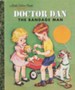 Doctor Dan: The Bandage Man