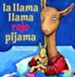 La llama llama rojo pijama (Llama Llama Red Pajama)