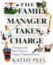 The Family Manager Takes Charge